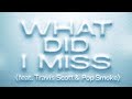 DRAKE WHAT DID I MISS Feat Travis Scott Pop Smoke 