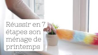 Réussir en 7 étapes son ménage de printemps