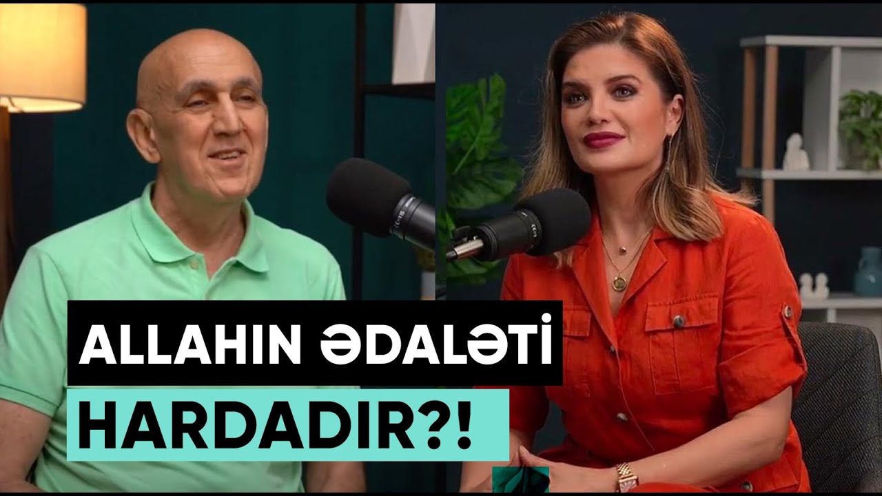 Allah insanı niyə yaratdı? Quran tərcüməsi, mövhümat. Cəza və mükafat. Şərqşünas Nəriman Qasımoğlu