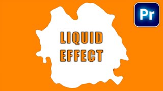 LIQUID Effect in Premiere Pro