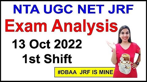 NTA Exam Analysis | 13 Oct 2022 | 1st Shift | By Navdeep Kaur