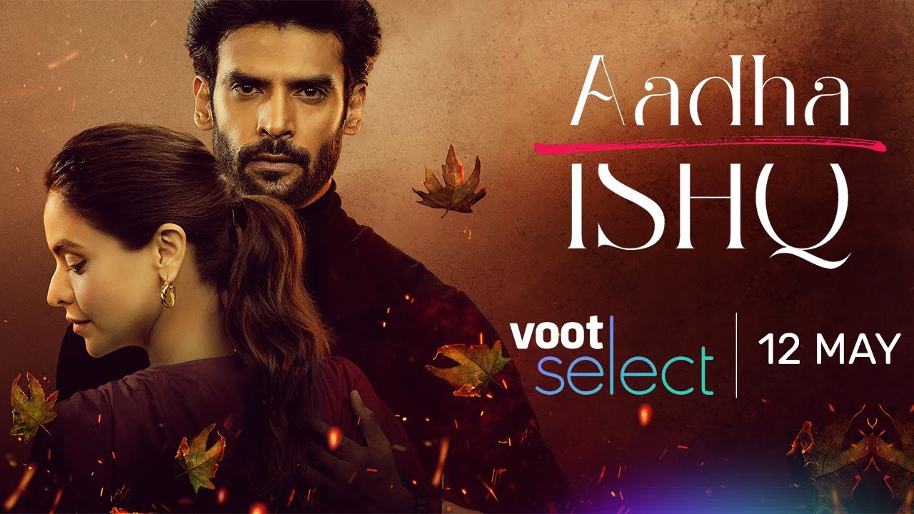 Voot Select | Aadha Ishq | Official Trailer | Aamna Sharif, Gaurav Arora |  May 12 - YouTube