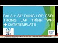 BÀI 8 1 SỬ DỤNG LỚP, CSDL TRONG LẬP TRÌNH WPF TẠO DATATEMPLATE