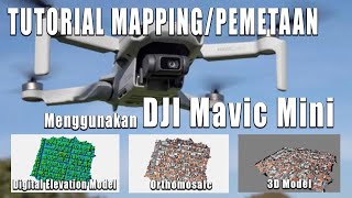 Tutorial Mapping Menggunakan DJI Mavic Mini