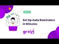 Set Up Auto Reminders in Minutes | greytHR