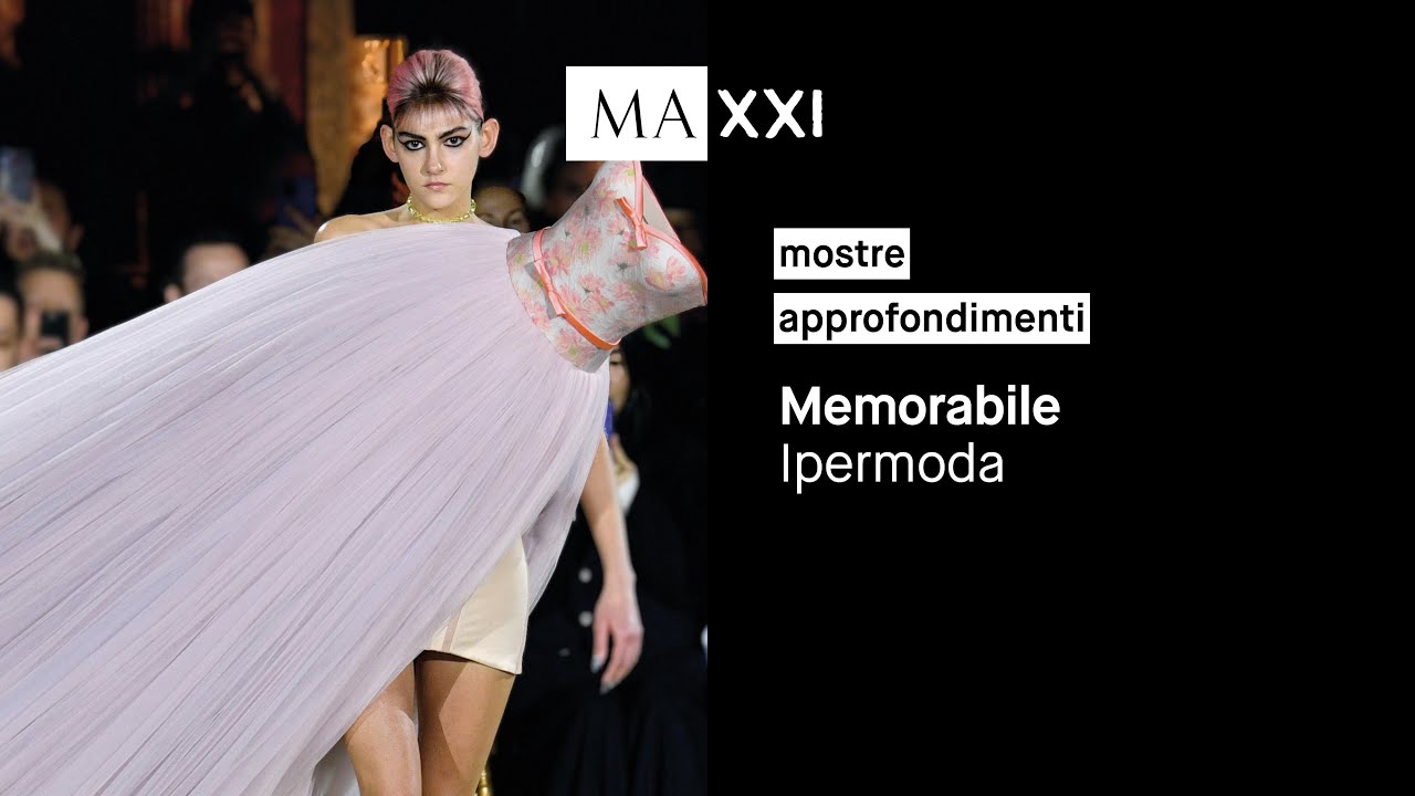 mostre: Memorabile. Ipermoda