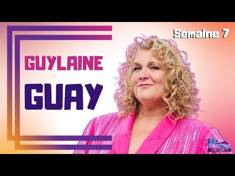 Big Brother Célébrités - Semaine 7 - Guylaine Guay