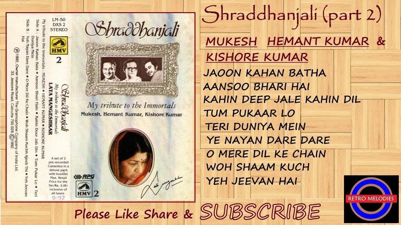 SHRADHANJALI BY LATA MANGESHKAR A TRIBUTE TO THE LEGENDS PART 2 RECORDED FROM THE CASSETTE