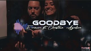Eminem ft Christina Aguilera - Goodbye