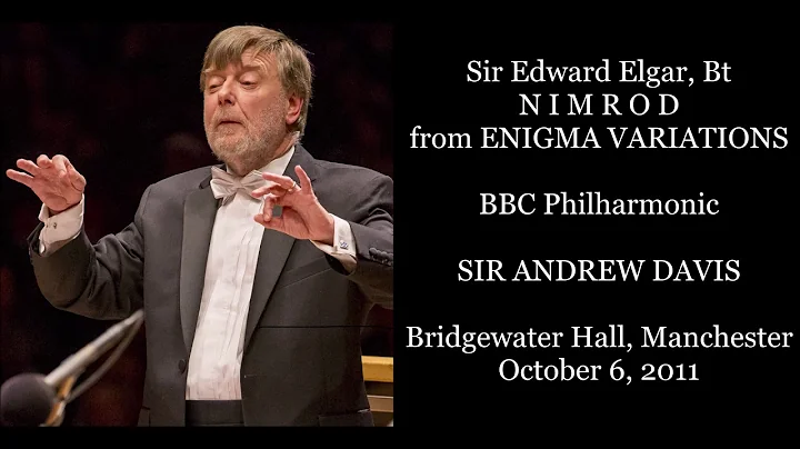 Elgar: Enigma Variations - Nimrod - BBC Philharmon...