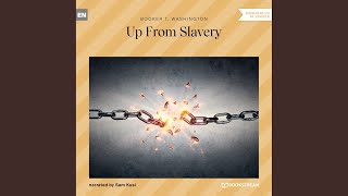 Chapter 174 - Up from Slavery