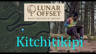 Kitch-iti-kipi – Slow Ambient Flow | Lunar Offset