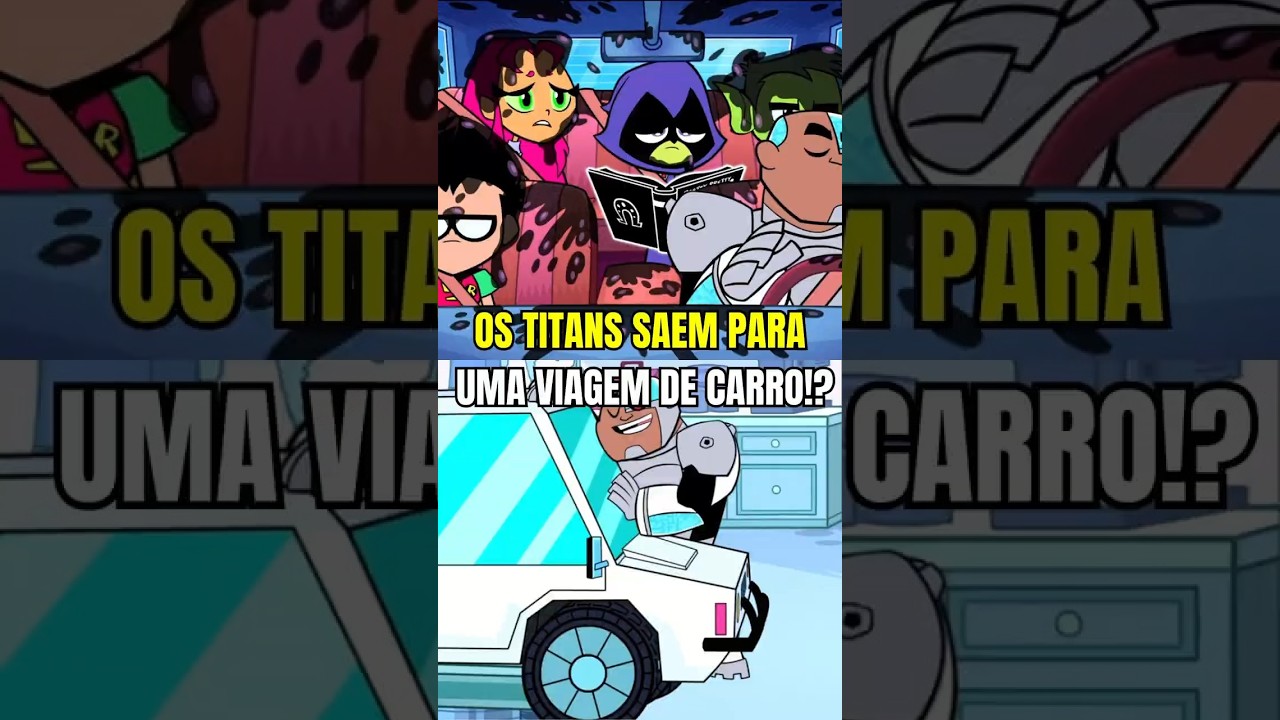 OS TITANS SAEM PARA  UMA VIAGEM DE CARRO #jovenstitãs #beastboy #robin #shorts
