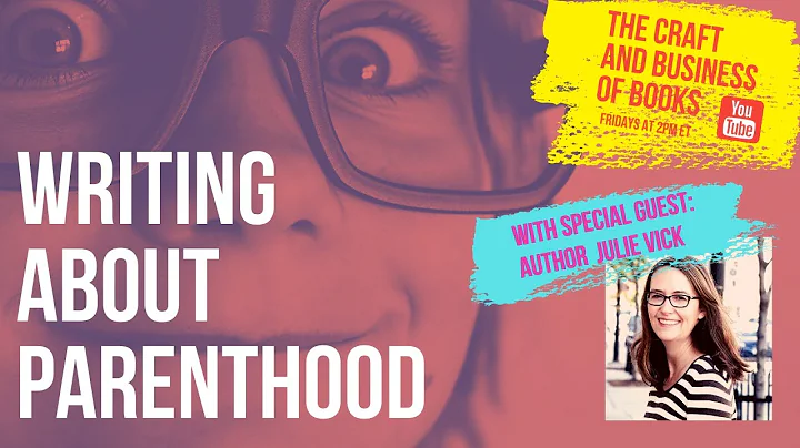 Writing about parenthood, with Julie Vick: Ep. 18