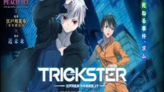 Trickster: Edogawa Ranpo Shounen Tanteidan yori Opening 2