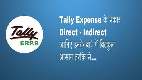 Direct Expense and Indirect Expense entry in Tally Erp9 with Example...