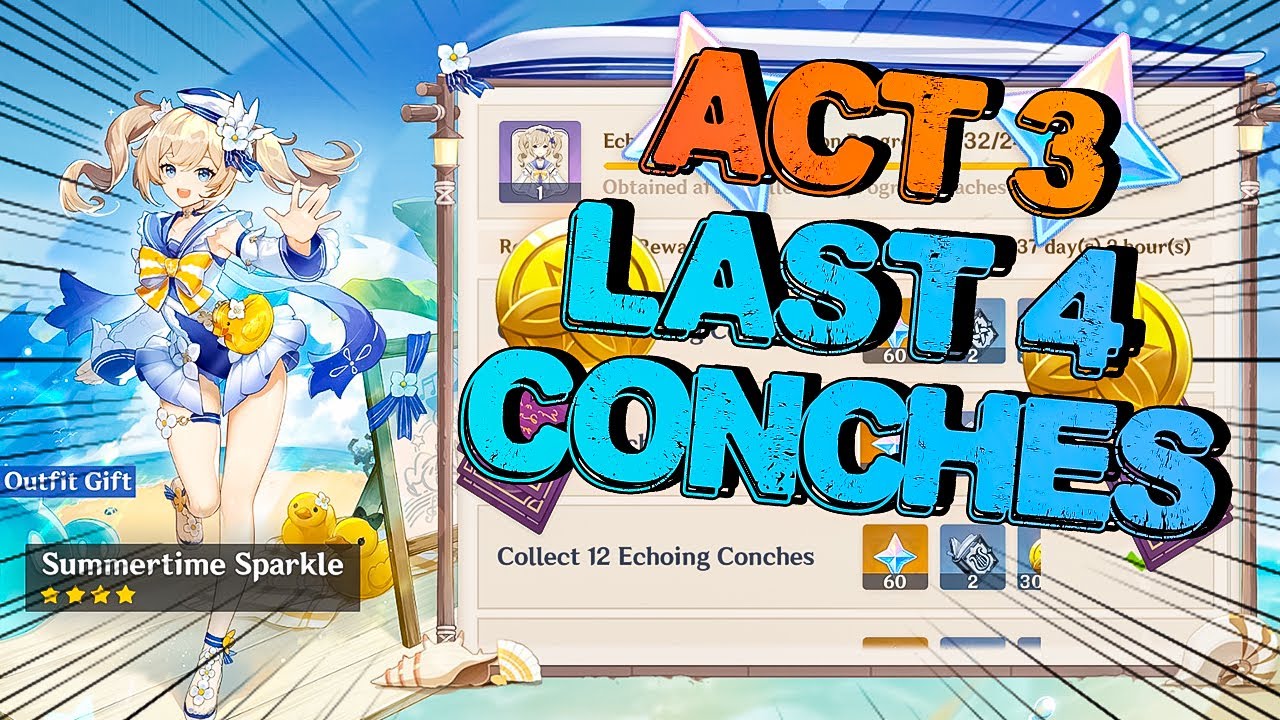 Echoing Tales Event Guide Act 3 |Last 4 Echoing Conches|| 360 Primogems |-Genshin impact Archipelago