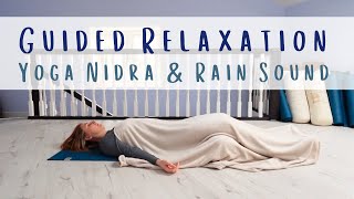 15 Minute Yoga Nidra/NSDR with Soft, Relaxing Rain Sounds