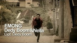 Dedy Boom Ft. Nella Kharisma - Emong (Official Music Video)  - Durasi: 4:58. 