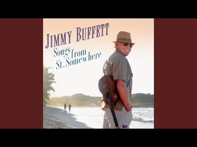 Jimmy Buffett - I Wave Bye Bye