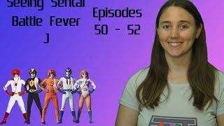Seeing Sentai, Episode 25: Battle Fever J Episodes 50 - 52