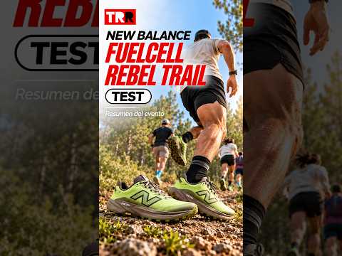 🔥 NEW BALANCE FUELCELL REBEL TRAIL | LAS PONEMOS A PRUEBA