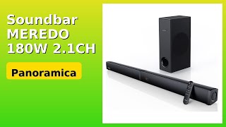 Recensione 2025 Soundbar Meredo 180W 2.1Ch. Dettagli Essenziali