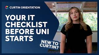 New to Curtin | Your IT checklist as a new student | Curtin Orientation