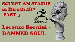 SCULPT AN STATUE in Zbrush 4R7 Timelapse PART 3 , Bernini - DAMNED SOUL
