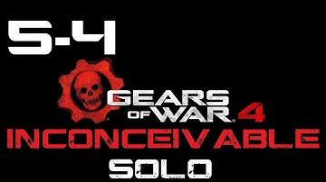 Gears of War 4 (PC) | Inconceivable Difficulty Guide/Walkthrough [SOLO] | Act 5-4