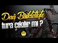 Da bisikletiyle tura klr m   bikepacking yalan oldu  2019dan kalan vlog