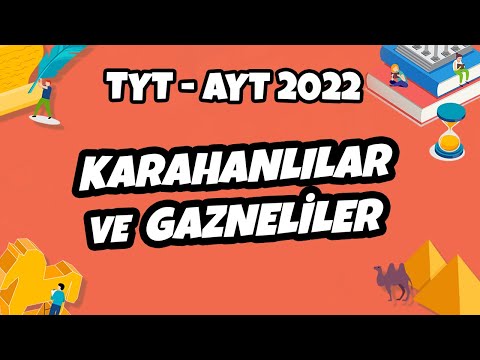 Karahanlılar ve Gazneliler | TYT - AYT Tarih 2022 #hedefekoş