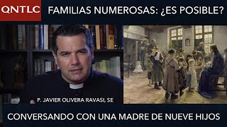 Familias NUMEROSAS. ¿Es posible aún?