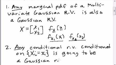 Multivariate Gaussian Random Vectors - Part 2 - Properties