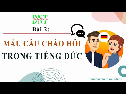 Video HỌC TIẾNG ĐỨC: BÀI 2 - MẪU CÂU CHÀO HỎI TRONG TIẾNG ĐỨC - youtube