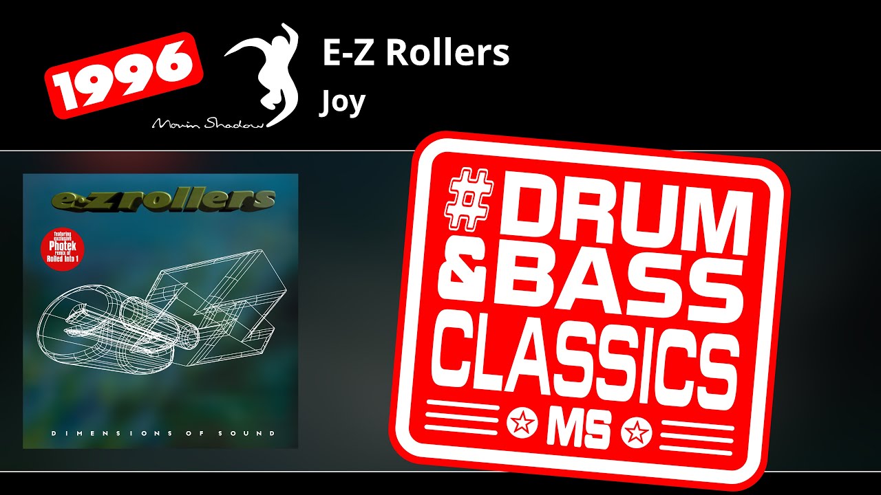 Obejrzyj E-Z Rollers: Joy | ASHADOW5CD-09 | Moving Shadow w YouTube Obejrzyj E-Z Rollers: Joy | ASHADOW5CD-09 | Moving Shadow w YouTube