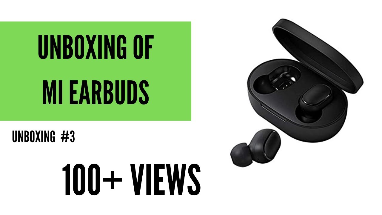 Unboxing Of MI Earbuds YouTube