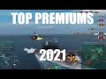 2021 Top Premium Ships To Get