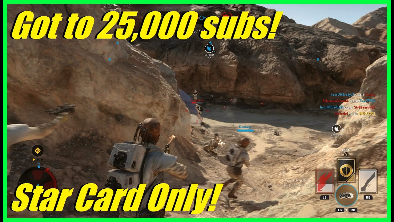 Star Wars Battlefront - Got to 25,000 subscribers! | Star Card only challenge! (WA)