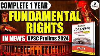 Complete 1 year Fundamental Rights in News | UPSC Prelims 2024 | OnlyIAS