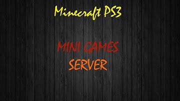 MINECRAFT PS3: MINIGAMES SERVER BY SLIH91 (MAP IN PROGRESS) English  Version