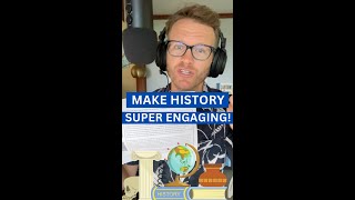 How to Make History Interesting | Teacher Tip!