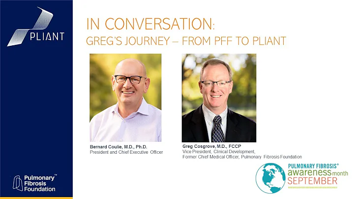 Greg's Journey: From the Pulmonary Fibrosis Foundation to Pliant