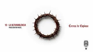 LA ULTRAVIOLENCIA (con BABY HUSTLA Prod: Doktor Rheal)
