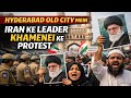 Hyderabad Old City Mein Juloos .Iran Ke Leader Khamenei Per Hamla aur Wo shaheed hogaye uska Protest