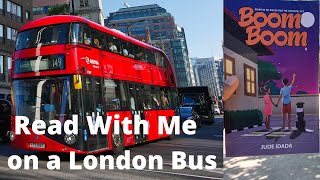READ WITH ME || Reading on a LONDON BUS || City views and Cinematic music screenshot 2
