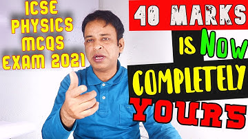 ICSE 2022 Physics MCQs: Last Minute Suggestions & Important Topics for ICSE Board Exam | Semester 1