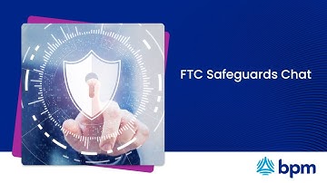 What you need to know about the FTC Safeguards Rule
