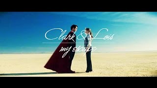 Clark &amp; Lois // My Escape