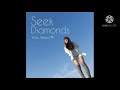 Seek Diamonds